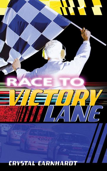 Race to Victory Lane - Crystal Earnhardt