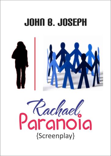 Rachael Paranoia - John B. Joseph