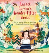 Rachel Carson s Wonder-Filled World