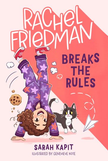 Rachel Friedman Breaks the Rules - Sarah Kapit