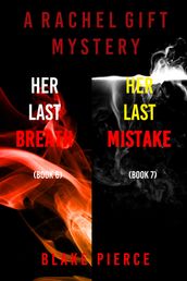 A Rachel Gift FBI Suspense Thriller Bundle: Her Last Breath (#6) and Her Last Mistake (#7)