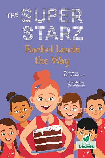 Rachel Leads the Way - Laurie Friedman - Gal Weizman