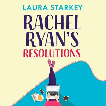 Rachel Ryan's Resolutions - Laura Starkey