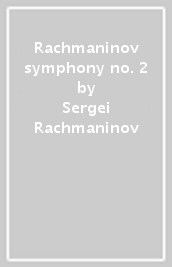 Rachmaninov symphony no. 2