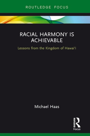 Racial Harmony Is Achievable - Michael Haas