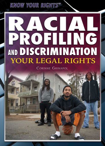 Racial Profiling and Discrimination - Corinne Grinapol