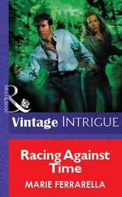 Racing Against Time (Mills & Boon Vintage Intrigue)