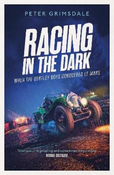 Racing in the Dark - Peter Grimsdale