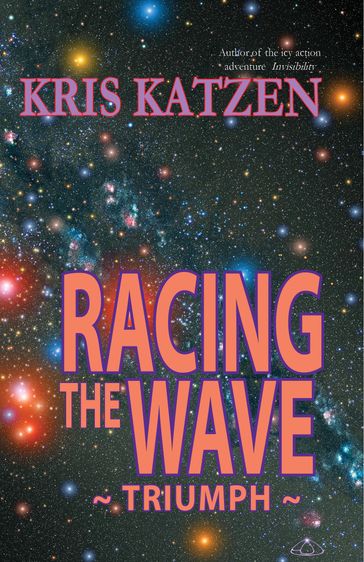 Racing the Wave - Kris Katzen