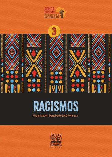 Racismos - Dagoberto José Fonseca