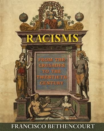 Racisms - Francisco Bethencourt