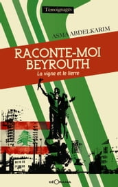 Raconte-moi Beyrouth