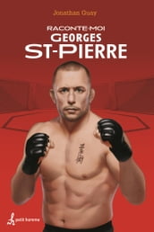 Raconte-moi Georges St-Pierre - Nº 33