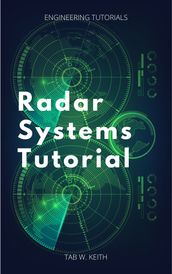 Radar Systems Tutorial