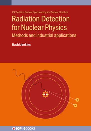 Radiation Detection for Nuclear Physics - David Jenkins