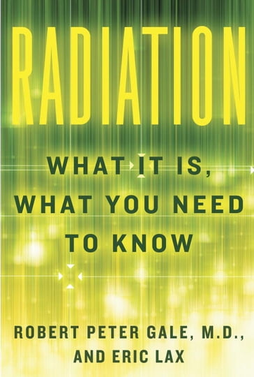 Radiation - Eric Lax - Robert Peter Gale
