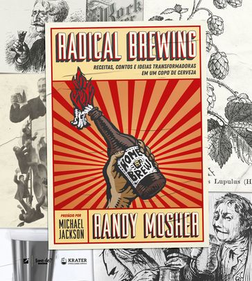 Radical Brewing - Randy Mosher - Lorena Camilo - Gustavo Abreu