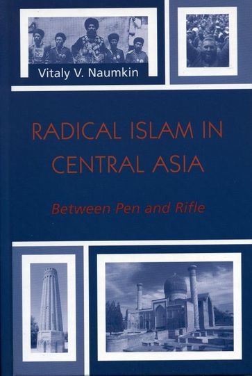 Radical Islam in Central Asia - Vitaly V. Naumkin