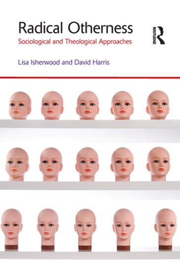 Radical Otherness - David Harris - Lisa Isherwood