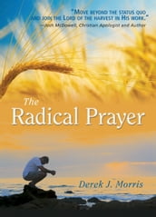 Radical Prayer