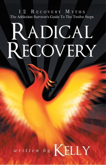 Radical Recovery - Kelly