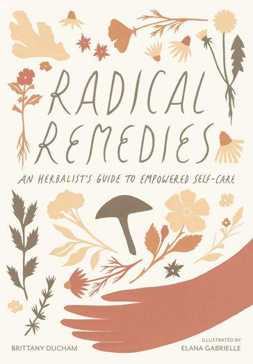 Radical Remedies - Brittany Ducham