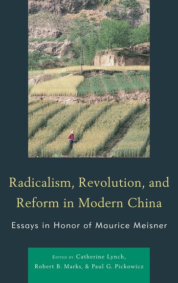 Radicalism, Revolution, and Reform in Modern China - Catherine Lynch - Lee Feigon - Sooyoung Kim - Thomas Lutze - Whittier College Robert B. Marks - Paul G. Pickowicz - Tina Mai Chen - University of Chicago Bruce Cumings - author of The Origins of the Korean War