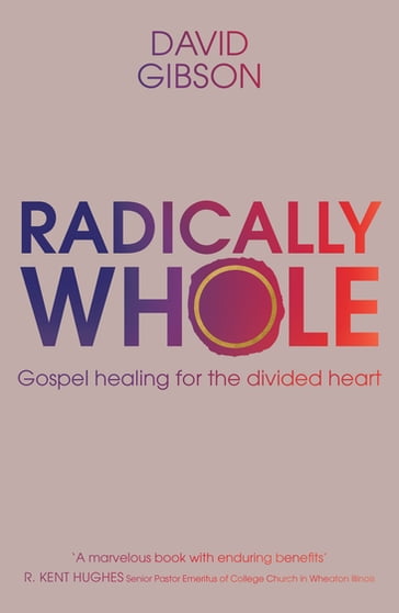 Radically Whole - David Gibson