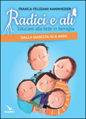 Radici e ali