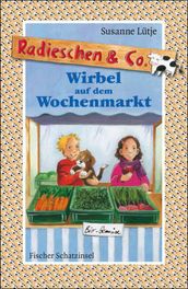 Radieschen & Co.  Wirbel auf dem Wochenmarkt