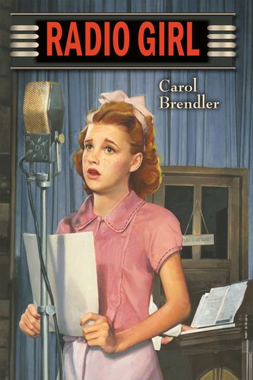 Radio Girl - Carol Brendler