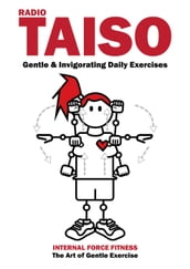 Radio Taiso: Gentle & Invigorating Daily Exercises