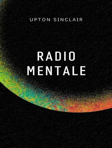 Radio mentale (traduit) - Upton Sinclair