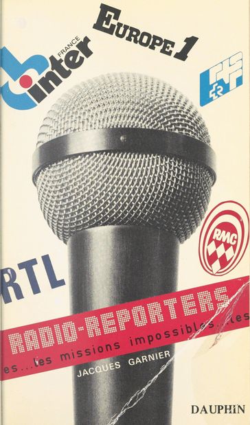 Radio-reporters - Jacques Garnier