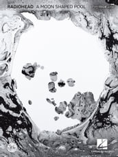 Radiohead - A Moon Shaped Pool Songbook