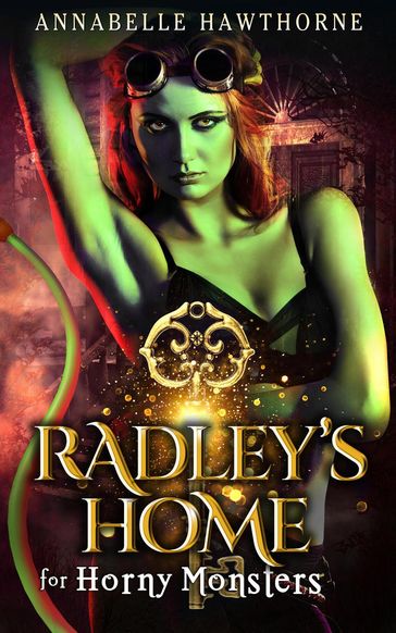 Radley's Home for Horny Monsters - Annabelle Hawthorne