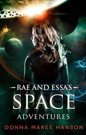 Rae and Essa s Space Adventures