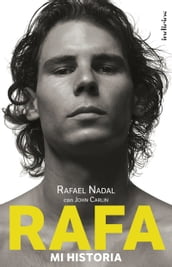 Rafa, mi historia