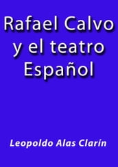 Rafael Calvo y el teatro Español