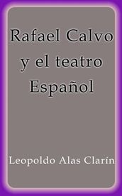 Rafael Calvo y el teatro Español