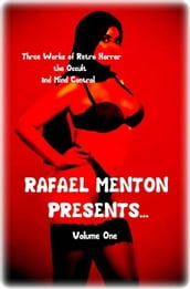 Rafael Menton Presents... Volume One