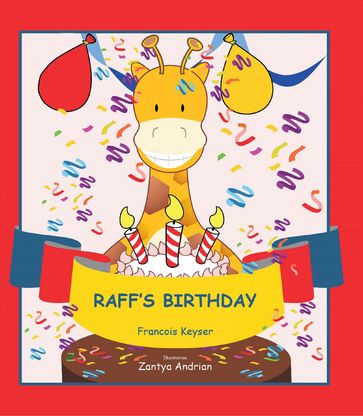 Raff's Birthday - Francois Keyser