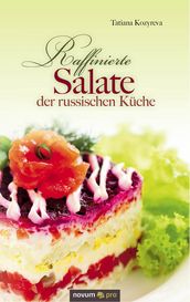 Raffinierte Salate der russischen Küche