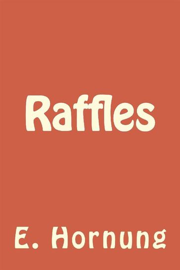 Raffles - E. W. Hornung