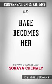 Rage Becomes Her: The Power of Women