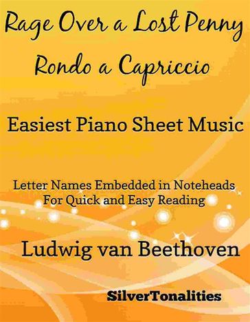 Rage Over a Lost Penny Rondo A Capriccio Opus 129 Easiest Piano Sheet Music - SilverTonalities