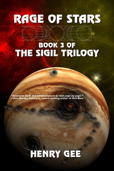 Rage of Stars: Book Three of The Sigil Trilogy - Henry Gee