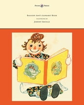 Raggedy Ann s Alphabet Book - Written and Illustrated by Johnny Gruelle