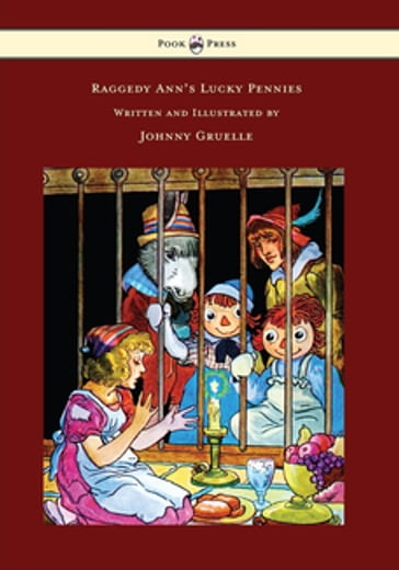Raggedy Ann's Lucky Pennies - Illustrated by Johnny Gruelle - Johnny Gruelle