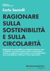 Ragionare sulla sostenibilità e sulla circolarità